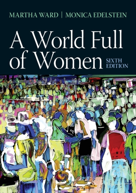 Book cover of: World Full of Women. By: Martha Coonfield Ward