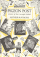 Book cover of: Pigeon Post. By: Arthur Michell Ransome