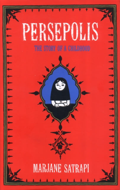 Persepolis, The Story of an Iranian Childhood 9780224064408 Marjane Satrapi