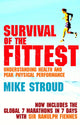 Book cover of: Survival Of The Fittest. By: Mike Stroud