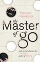 Book cover of: Master of Go. By: 川端康成
