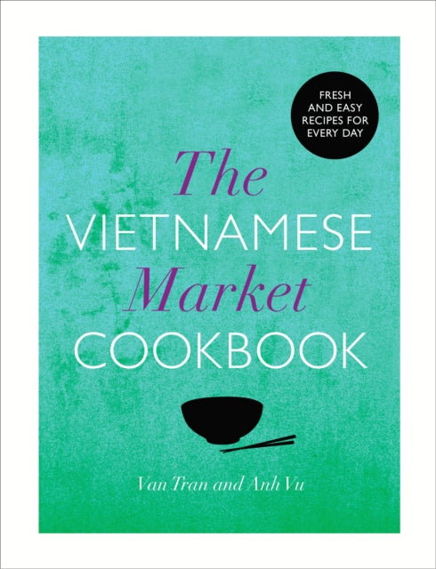 Book cover of: Vietnamese Market Cookbook