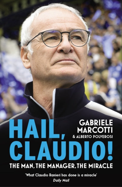 Book cover of: Hail, Claudio!. By: Gabriele Marcotti