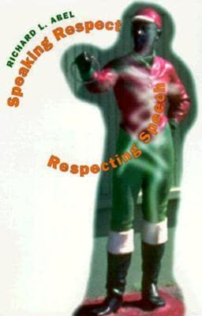 Book cover of: Speaking Respect, Respecting Speech