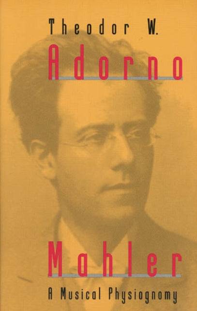 Book cover of: Mahler. By: Theodor W. Adorno
