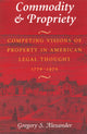Book cover of: Commodity & Propriety. By: Gregory S. Alexander