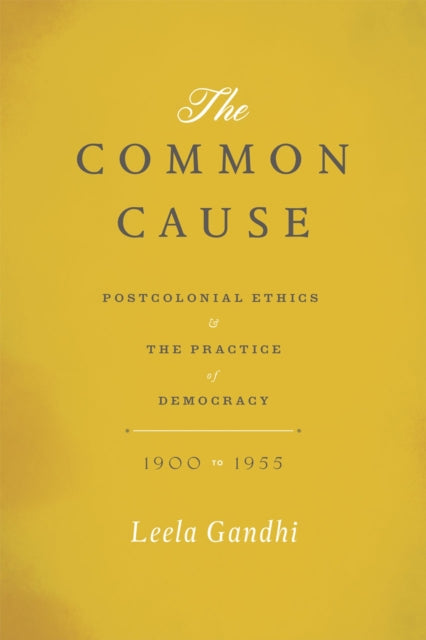 Book cover of: Common Cause. By: Leela Gandhi