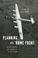 Book cover of: Planning the Home Front. By: Sarah Jo Peterson