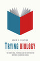 Book cover of: Trying Biology