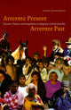 Book cover of: Arrernte Present, Arrernte Past. By: Diane J. Austin-Broos