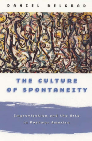 Culture of Spontaneity