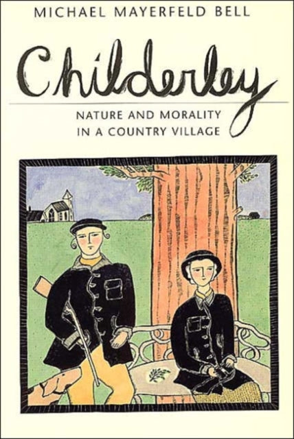 Book cover of: Childerley. By: Michael Mayerfeld Bell