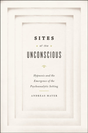 Sites of the Unconscious