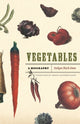 Book cover of: Vegetables. By: Evelyne Bloch-Dano