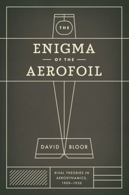 Book cover of: Enigma of the Aerofoil. By: David Bloor