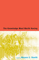 Book cover of: Knowledge Most Worth Having. By: Wayne Booth