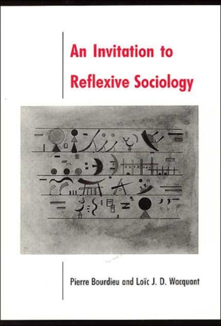 Book cover of: Invitation to Reflexive Sociology