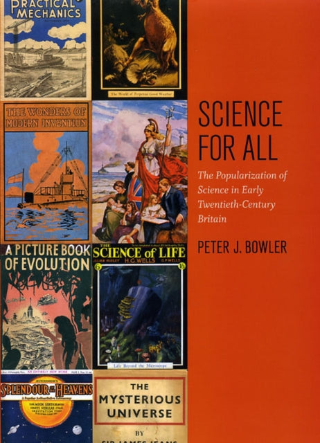 Book cover of: Science for All. By: Peter J. Bowler