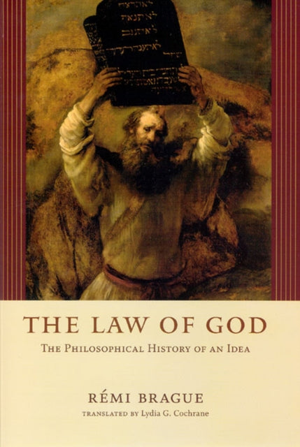 Book cover of: Law of God. By: Rémi Brague