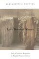 Book cover of: Love Between Women. By: Bernadette J. Brooten
