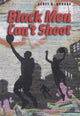 Book cover of: Black Men Can't Shoot. By: Scott Brooks