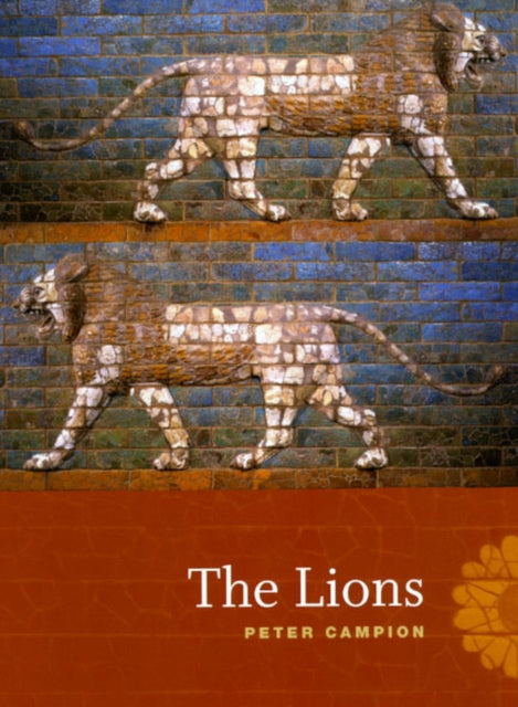 Book cover of: Lions. By: Peter Campion