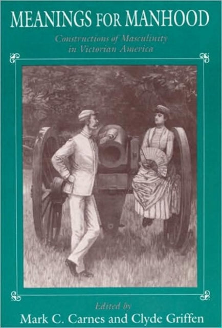 Book cover of: Meanings for Manhood