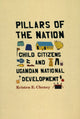 Book cover of: Pillars of the Nation. By: Kristen E. Cheney