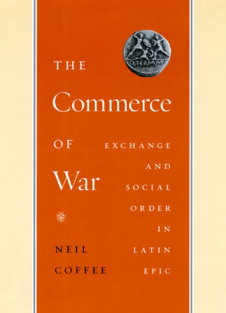Book cover of: Commerce of War. By: Neil Coffee