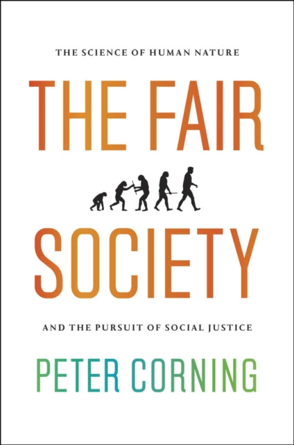 Book cover of: Fair Society. By: Peter A. Corning