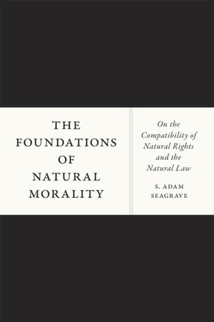 Foundations of Natural Morality