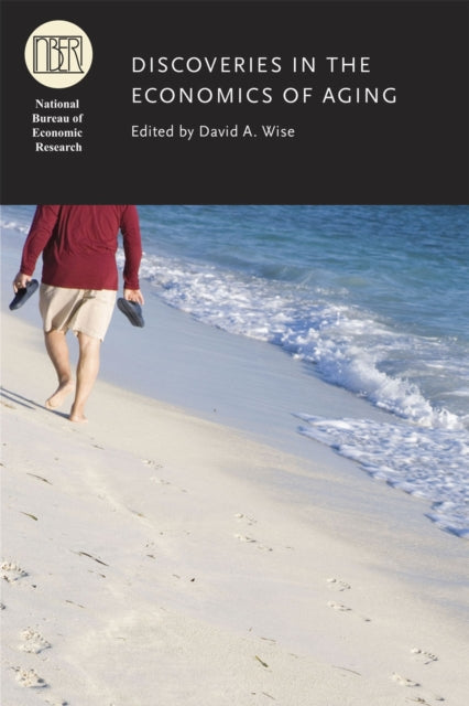 Book cover of: Discoveries in the Economics of Aging. By: David A. Wise