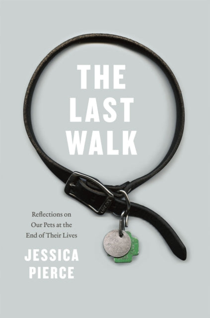 Book cover of: Last Walk. By: Jessica Pierce