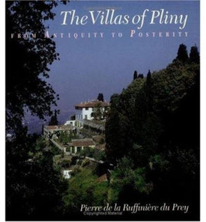 Villas of Pliny from Antiquity to Posterity