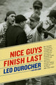 Book cover of: Nice Guys Finish Last. By: Leo Durocher