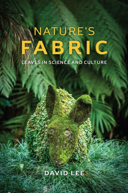 Book cover of: Nature's Fabric. By: David Webster Lee