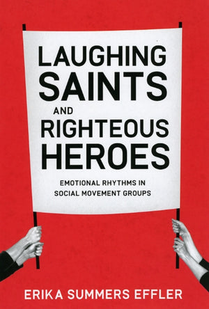 Laughing Saints and Righteous Heroes