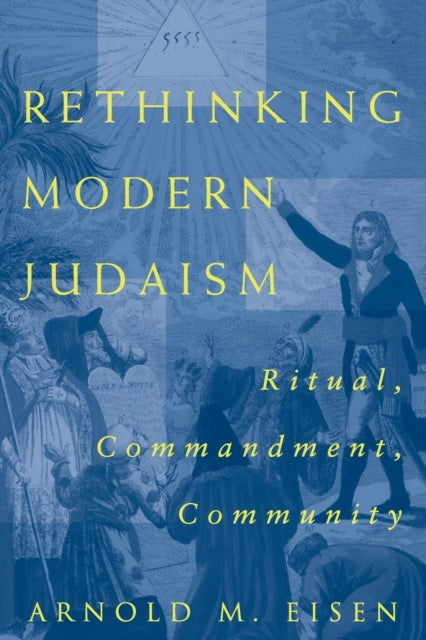 Book cover of: Rethinking Modern Judaism. By: Arnold M. Eisen