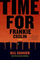 Book cover of: Time for Frankie Coolin. By: Bill Granger