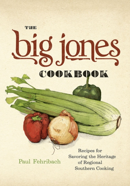 Book cover of: Big Jones Cookbook. By: Paul Fehribach