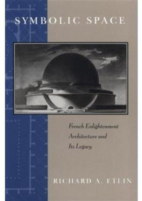 Book cover of: Symbolic Space. By: Richard A. Etlin