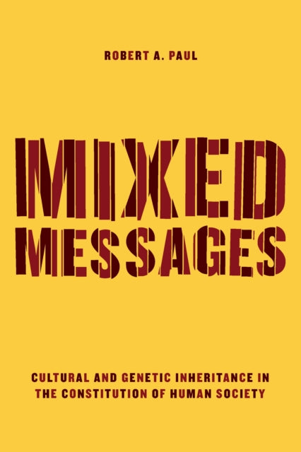 Book cover of: Mixed Messages. By: Robert A. Paul