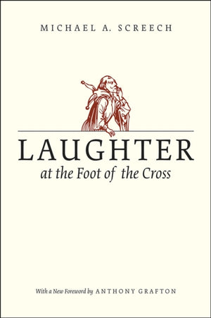 Laughter at the Foot of the Cross