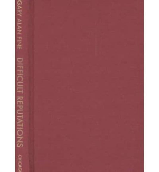 Book cover of: Difficult Reputations