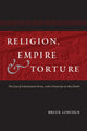 Book cover of: Religion, Empire, and Torture. By: Bruce Lincoln