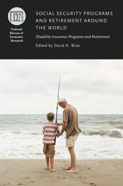 Book cover of: Social Security Programs and Retirement around the World. By: David A. Wise