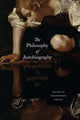 Book cover of: Philosophy of Autobiography. By: Christopher Cowley