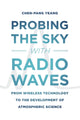 Book cover of: Probing the Sky with Radio Waves. By: Chen-Pang Yeang