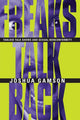 Book cover of: Freaks Talk Back – Tabloid Talk Shows and Sexual Nonconformity. By: Joshua Gamson