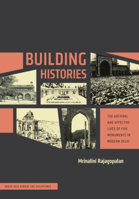 Book cover of: Building Histories. By: Mrinalini Rajagopalan